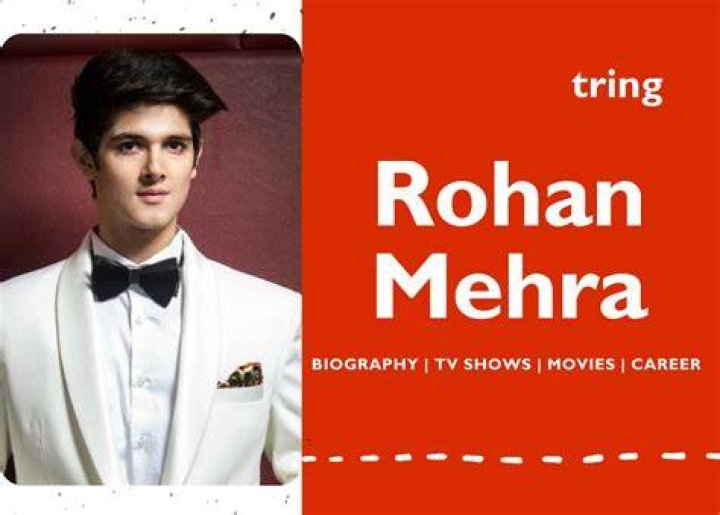 Rohan Vinod Mehra Height, Weight, Net Worth, Age, Birthday, Wikipedia, Who, Instagram, Biography