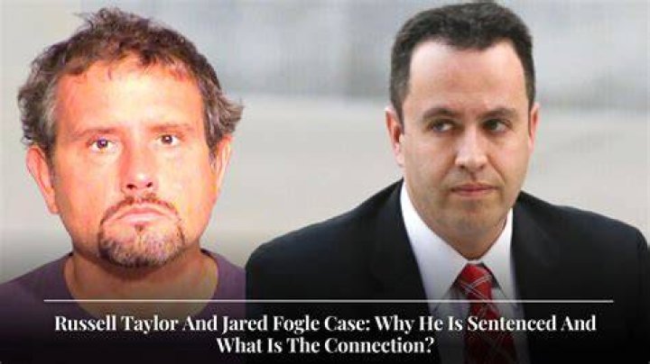Who is Russell Taylor and what is his connection to the Jared Fogle case?